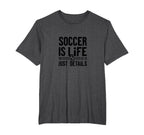 Soccer Is Life Soccer Dads Sporty T-Shirt - Custom Art Print Men Women