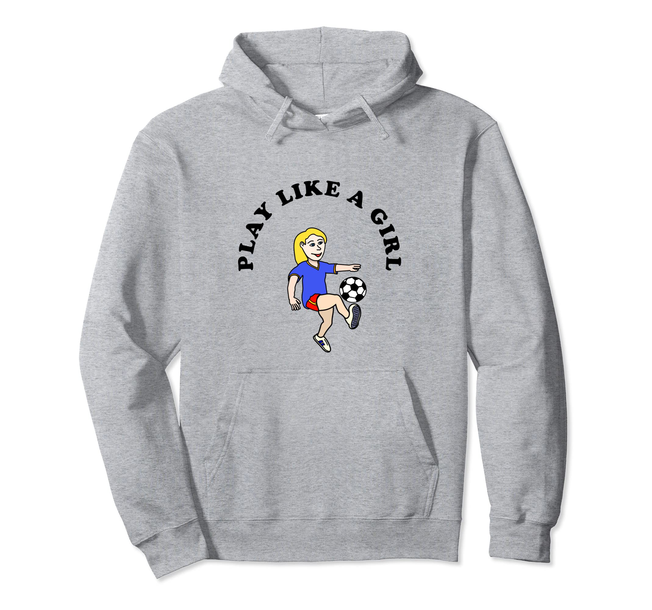 Play Like Soccer Hoodie - Aesthetic Graphic for Adults