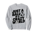 Soccer Player Soccer Sport Sweatshirt - Casual Everyday Wear Men Women