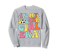 My Soccer Era Groovy Soccer Sweatshirt - Aesthetic Graphic for Adults