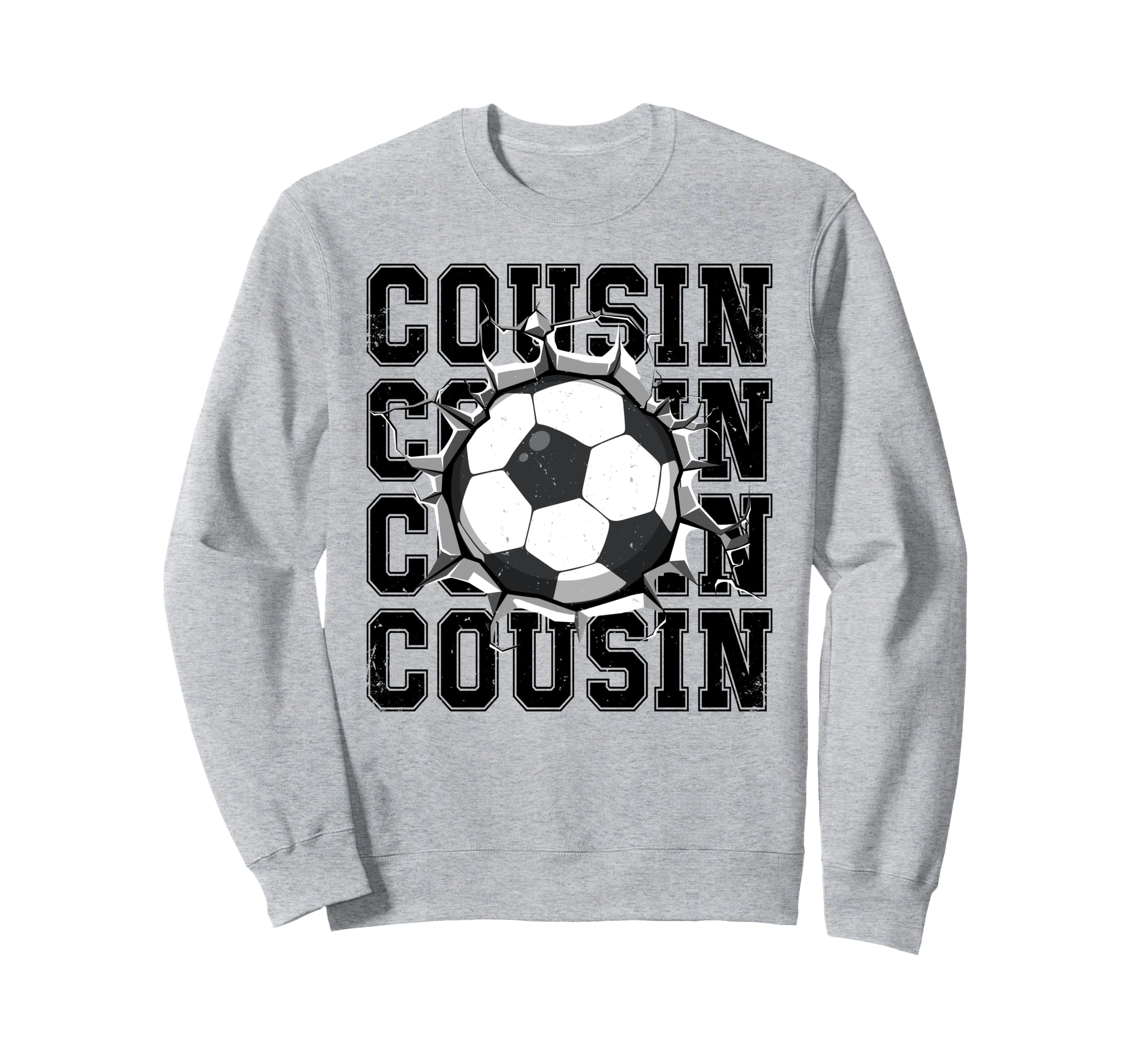 Soccer Cousin Cracked Wall Family Sweatshirt - Novelty Apparel Unisex