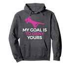 Soccer Goalie My Goal Is To Deny Yours Hoodie - Minimalist Print Unisex