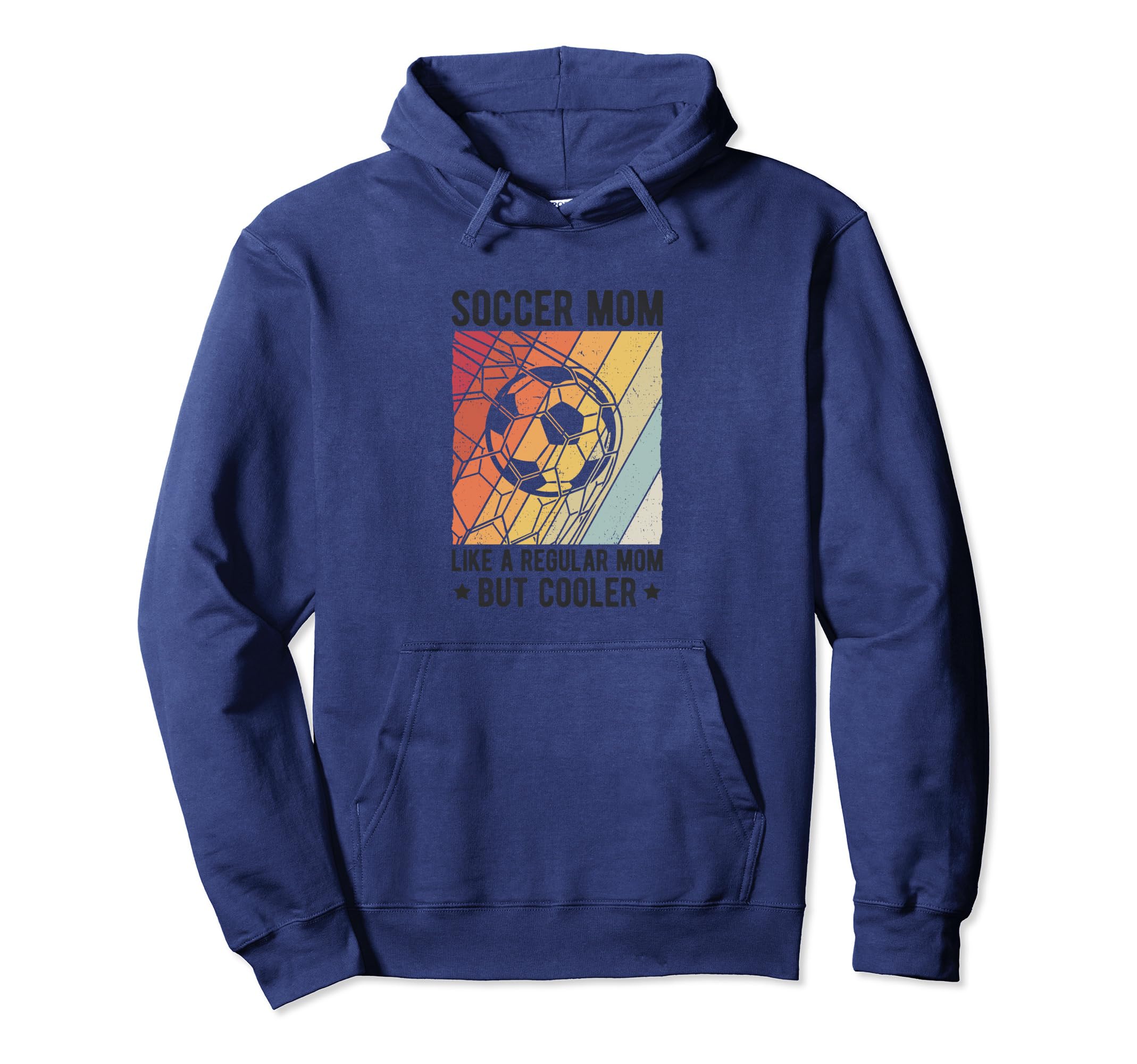 Soccer Mom Like Regular Mom But Cooler Hoodie - Unique Graphic for Adults