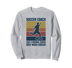 Soccer Coach Definition Sweatshirt - Streetwear Style Men Women