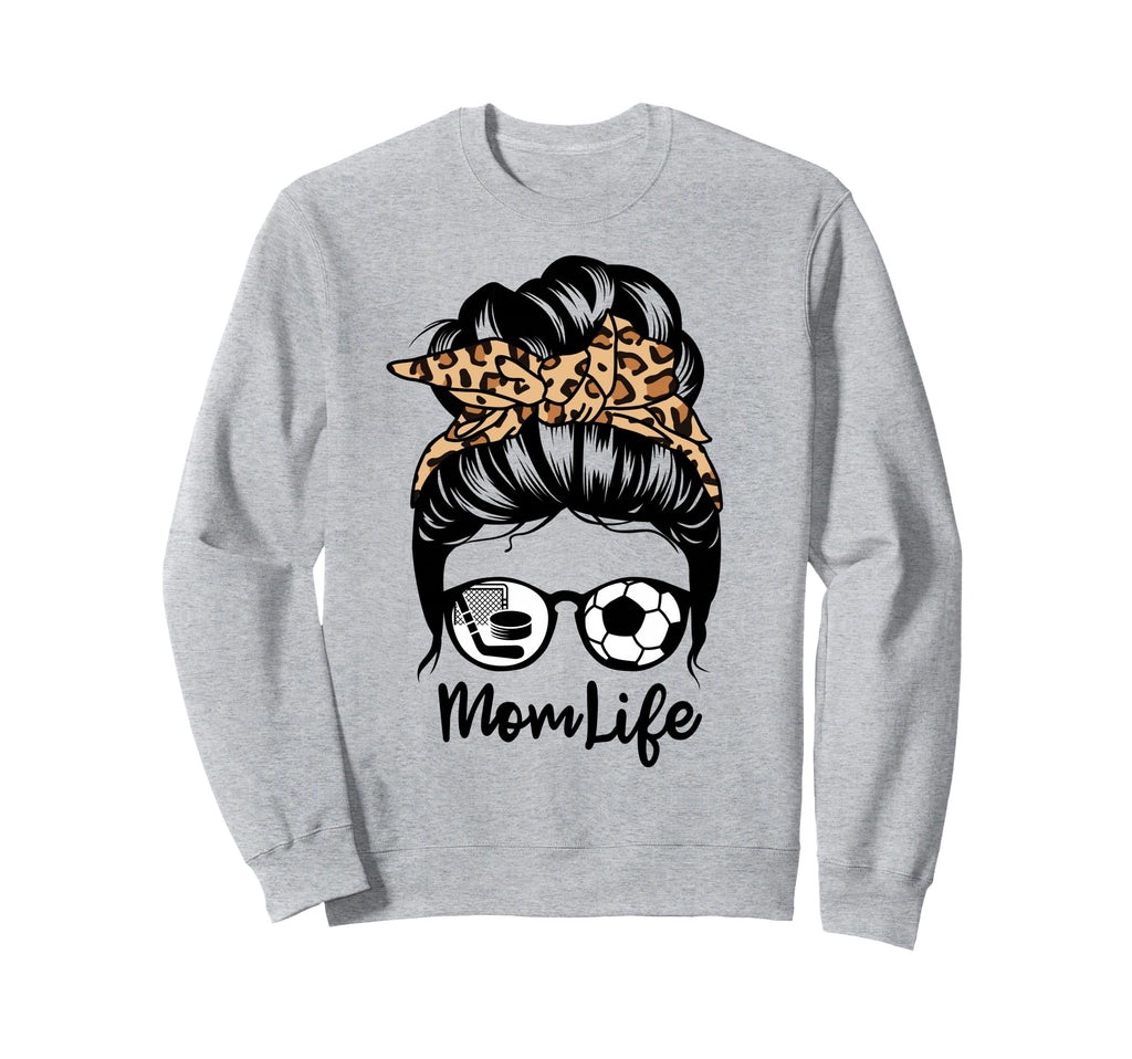 Mom Life Messy Bun Hair Funny Soccer Sweatshirt - Aesthetic Graphic Unisex
