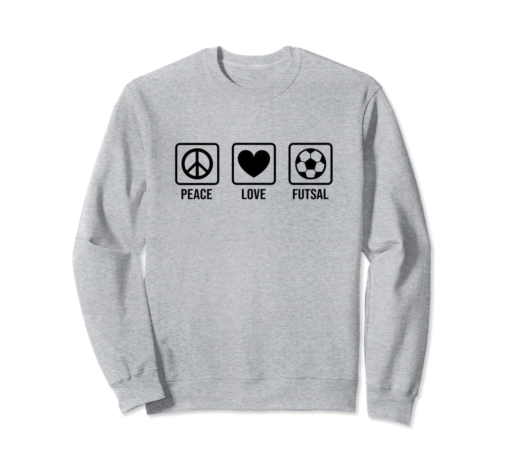 Peace Love Futsal Indoor Soccer Sweatshirt - Custom Art Print Unisex