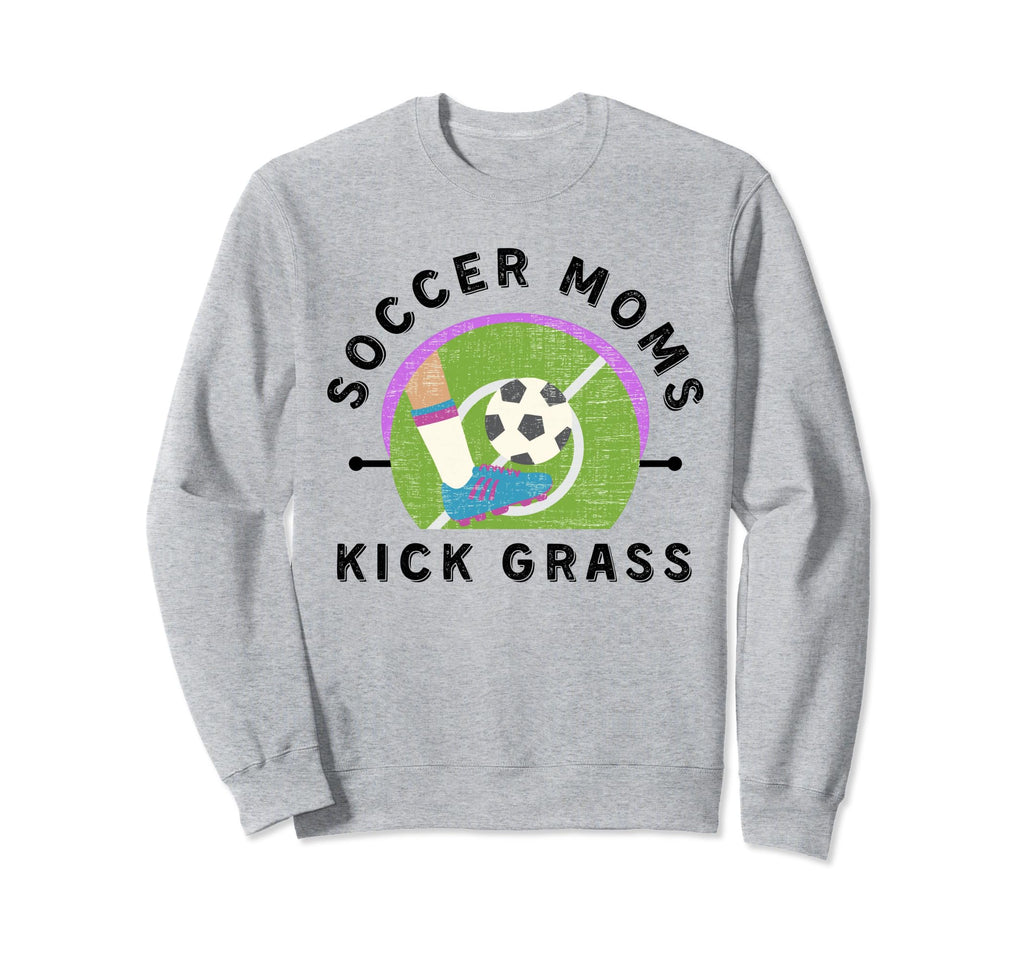 Soccer Moms Kick Grass Mothers Sweatshirt - Custom Art Print for Adults