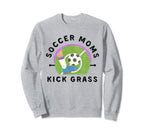 Soccer Moms Kick Grass Mothers Sweatshirt - Custom Art Print for Adults