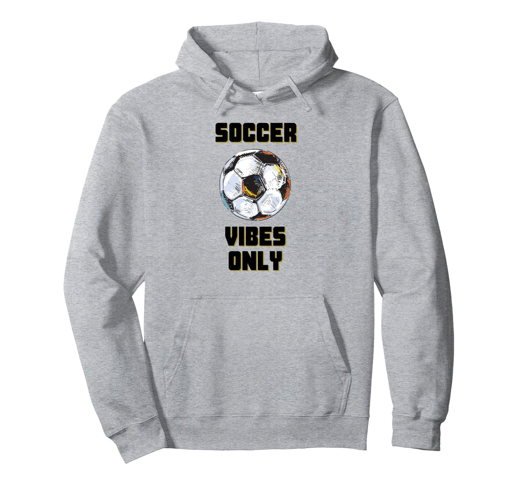 Soccer Vibes Only Football Goal Sports Hoodie - Unique Graphic for Adults