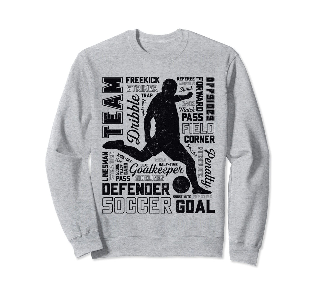 Soccer Typography Word Art Funny Sweatshirt - Custom Art Print Unisex