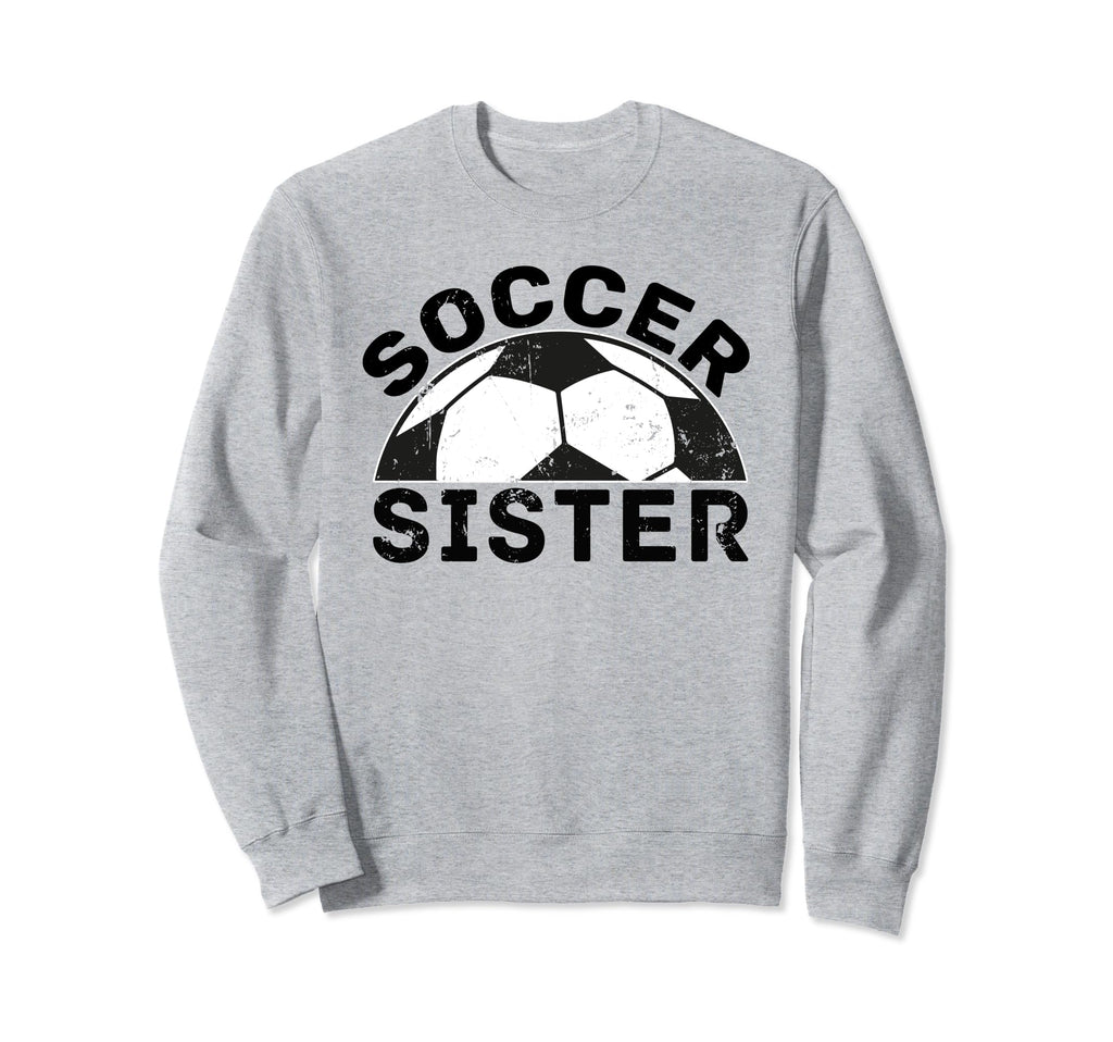 Soccer Sister Sweatshirt - Trendy Graphic for Adults