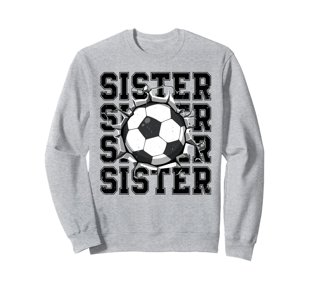 Soccer Sister Cracked Wall Sweatshirt - Fun Novelty Design for Adults