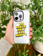 On Earth as it is in Heaven Phone Case
