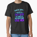 Back Off I Have Crazy Sister And I M Not T-Shirt - Minimalist Print Unisex
