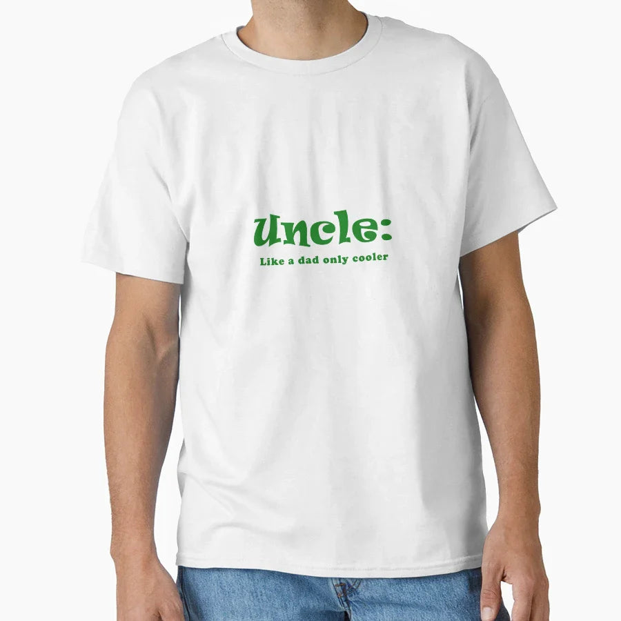 Uncle Like Dad Only Cooler T-Shirt - Minimalist Print for Adults
