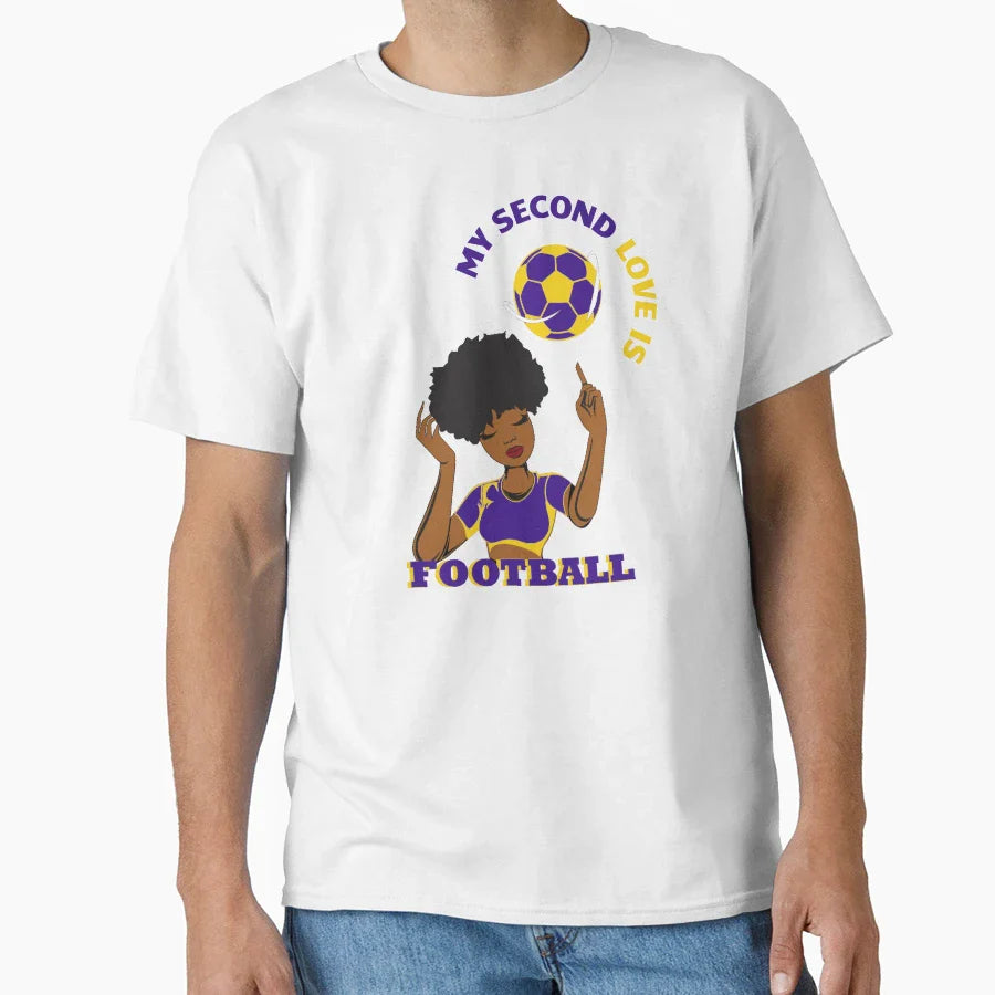 My Second Love Is Football Gifts T-Shirt - Casual Everyday Wear Men Women