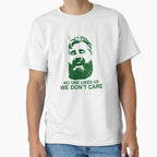 We Dont Care T-Shirt - Streetwear Style Men Women
