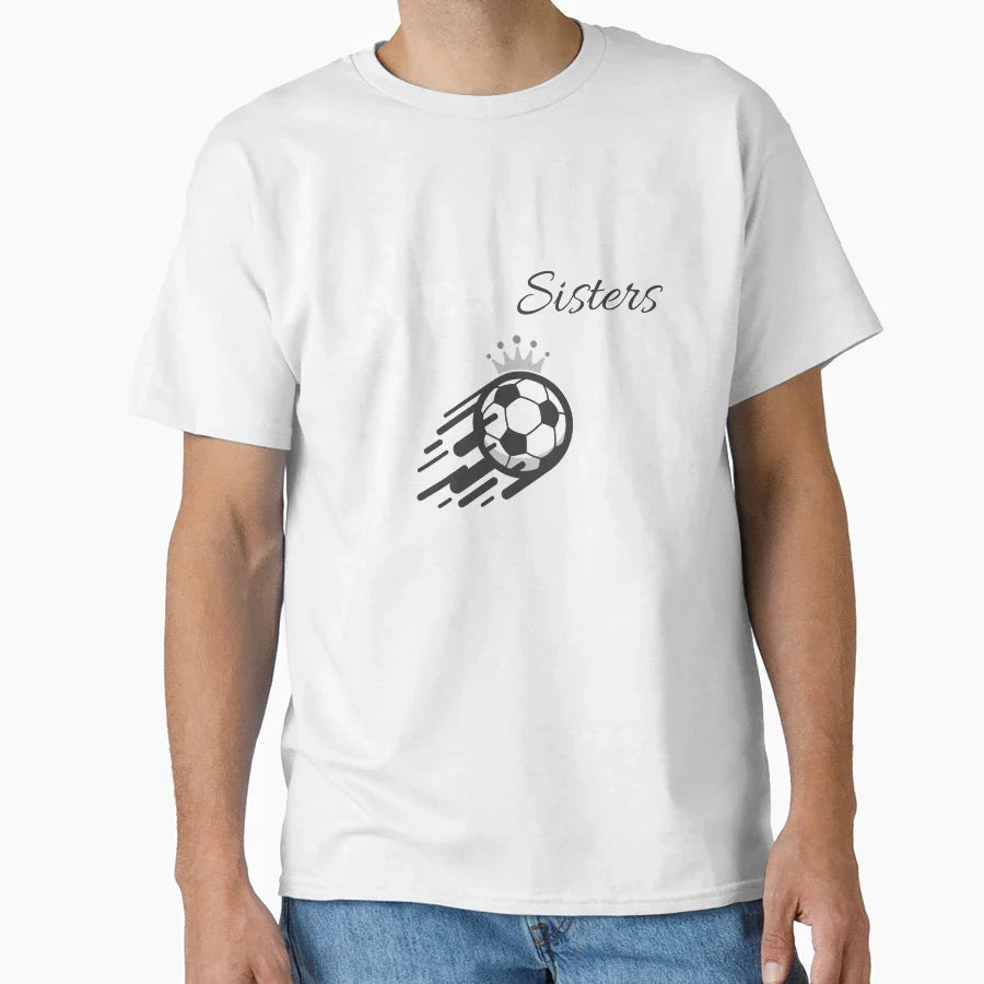 Soccer Sisters Womens Football T-Shirt - Novelty Apparel Unisex
