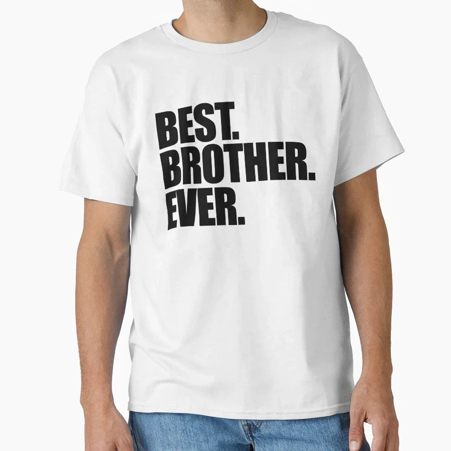 Best Brother Ever T-Shirt - Trendy Graphic for Adults