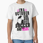 Im October Who Loves Soccer And Jesus T-Shirt - Minimalist Print Unisex