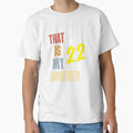 That Is My Brother T-Shirt - Custom Art Print Unisex