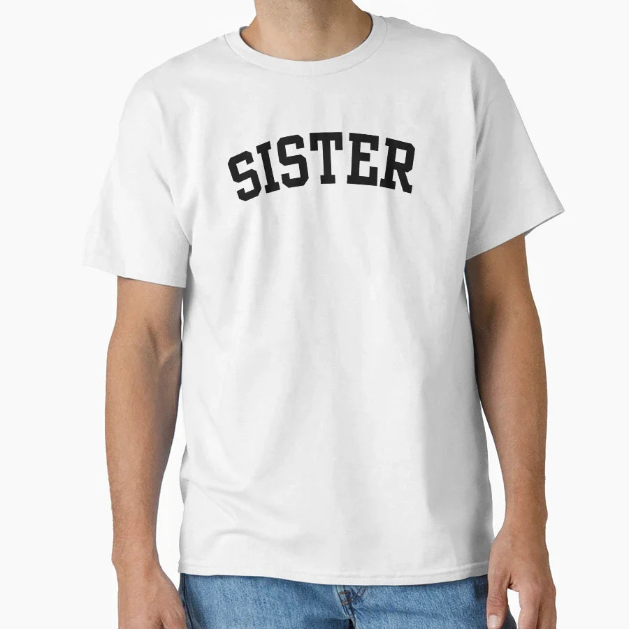 Sister Gift T-Shirt - Aesthetic Graphic for Adults