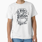 Little Sister And Biggest Fan Football T-Shirt - Fun Novelty Design Unisex
