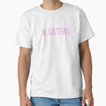 Hi Sisters T-Shirt - Graphic Print Unisex