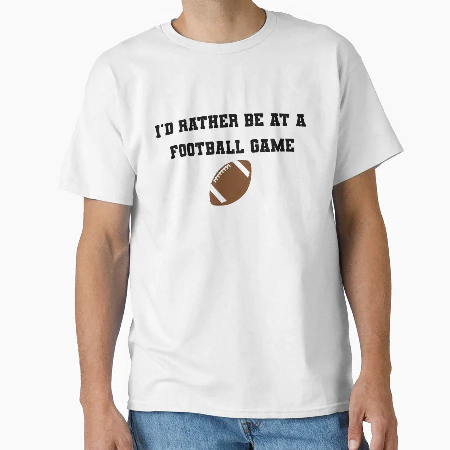 Id Rather Be Football Game T-Shirt - Unique Graphic Men Women