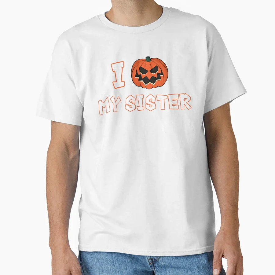 I Love My Sister Halloween T-Shirt - Unique Graphic Unisex