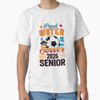 Proud Sister Soccer Senior 2026 T-Shirt - Streetwear Style for Adults