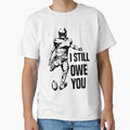 I Still Own You Funny American Football T-Shirt - Aesthetic Graphic Unisex