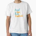 First God Then Football T-Shirt - Streetwear Style Men Women