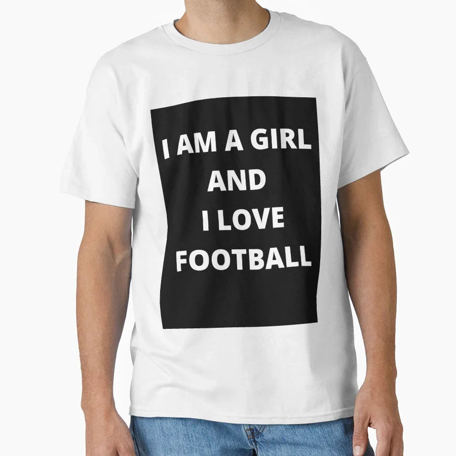 I Am And I Love Football T-Shirt - Fun Novelty Design for Adults