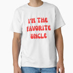 Im Favorite Uncle T-Shirt - Aesthetic Graphic Men Women
