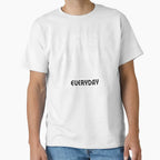 Sister You Make Difference Everyday T-Shirt - Streetwear Style Unisex