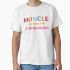 Huncle T-Shirt - Trendy Graphic Unisex