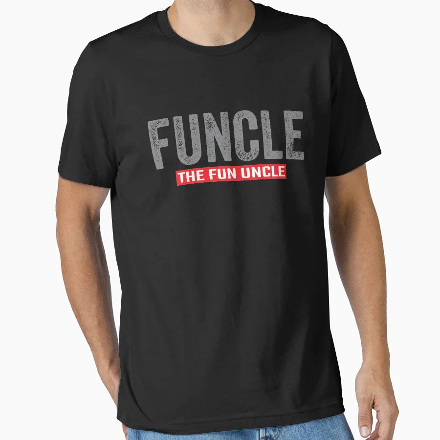 Funcle Definition Funny Uncle T-Shirt - Casual Everyday Wear Men Women