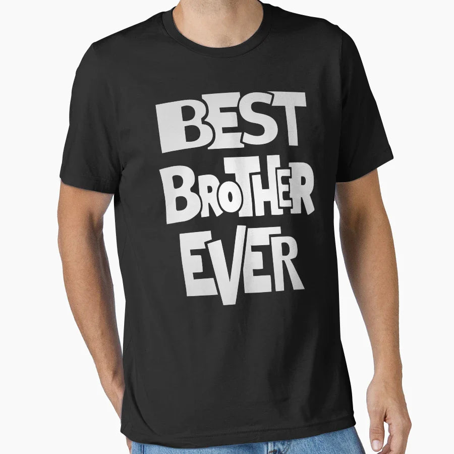 Brother Best Brother Ever T-Shirt - Unique Graphic for Adults