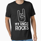 My Uncle Rocks T-Shirt - Novelty Apparel for Adults