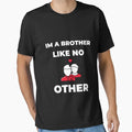 Im Brother Like No Other T-Shirt - Streetwear Style for Adults