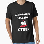 Im Brother Like No Other T-Shirt - Streetwear Style for Adults