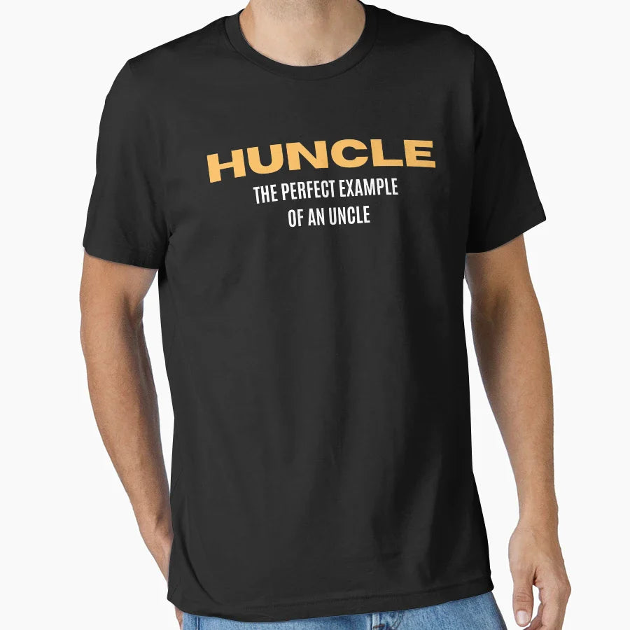 Huncle Gift Uncle Birthday And T-Shirt - Casual Everyday Wear Unisex