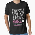 I Know I Play Like Try To Keep Up T-Shirt - Unique Graphic for Adults