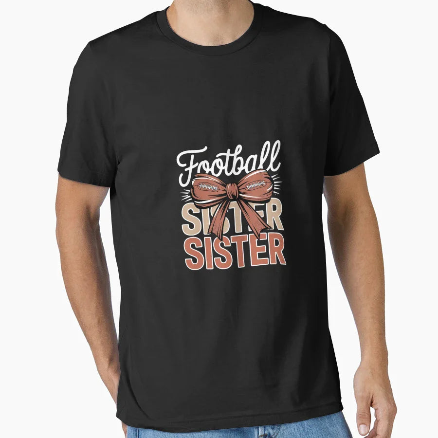 Football Sister Sport Lover Sister T-Shirt - Streetwear Style Men Women