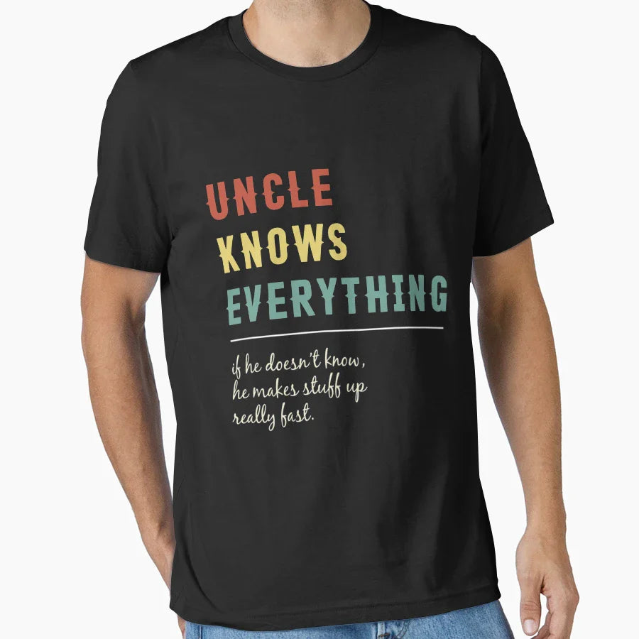 Uncle Knows Everything Funny Fathers Day T-Shirt - Graphic Print Unisex