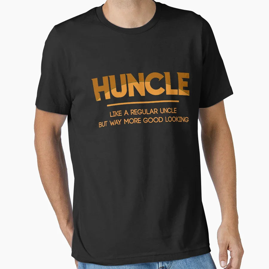 Huncle Like Regular Uncle Way More T-Shirt - Novelty Apparel for Adults