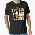 Brother T-Shirt - Novelty Apparel for Adults