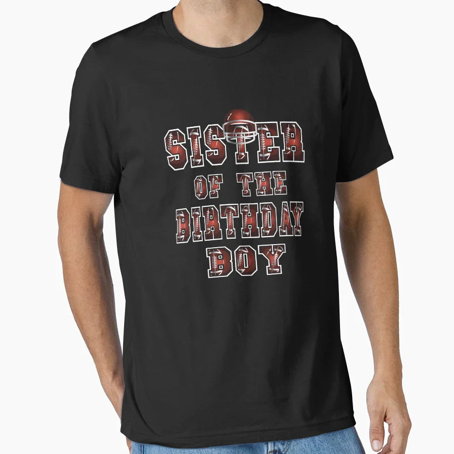 Sister Birthday American Football T-Shirt - Streetwear Style for Adults