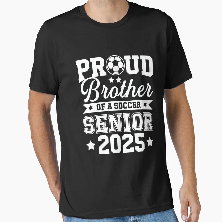 Proud Brother Soccer Ball Senior 2025 T-Shirt - Graphic Print Unisex